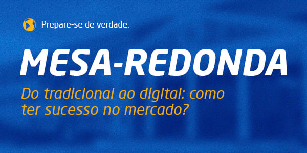 EMAIL-MKT_MESA REDONDA_DO TRADICIONAL AO DIGITAL_UNIT-SE_2025.2