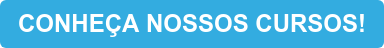 Conheça nossos cursos!