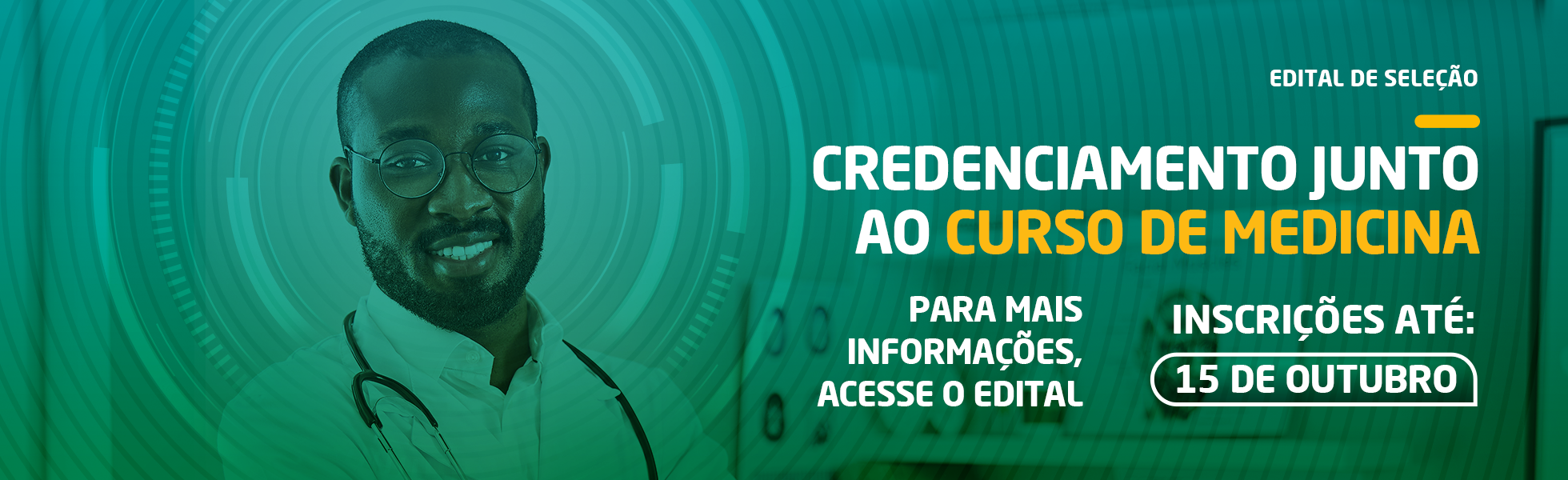 EBANNER_TOPO_SITE_1960x600px_EDITAL_SELECAO_CREDENCIAMENTO_MEDICINA_SAUDE_15_DE_OUTUBRO_2021