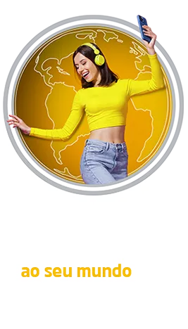 flexibilidade que se adapta ao seu mundo
